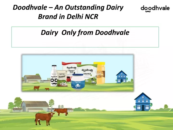 doodhvale an outstanding dairy brand in delhi ncr