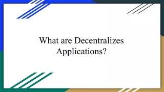 what are decentralizes applications