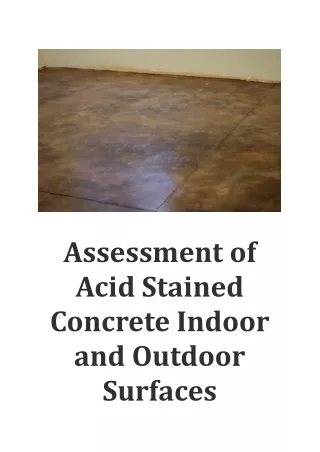 Assessment of Acid Stained Concrete Indoor and Outdoor Surfaces