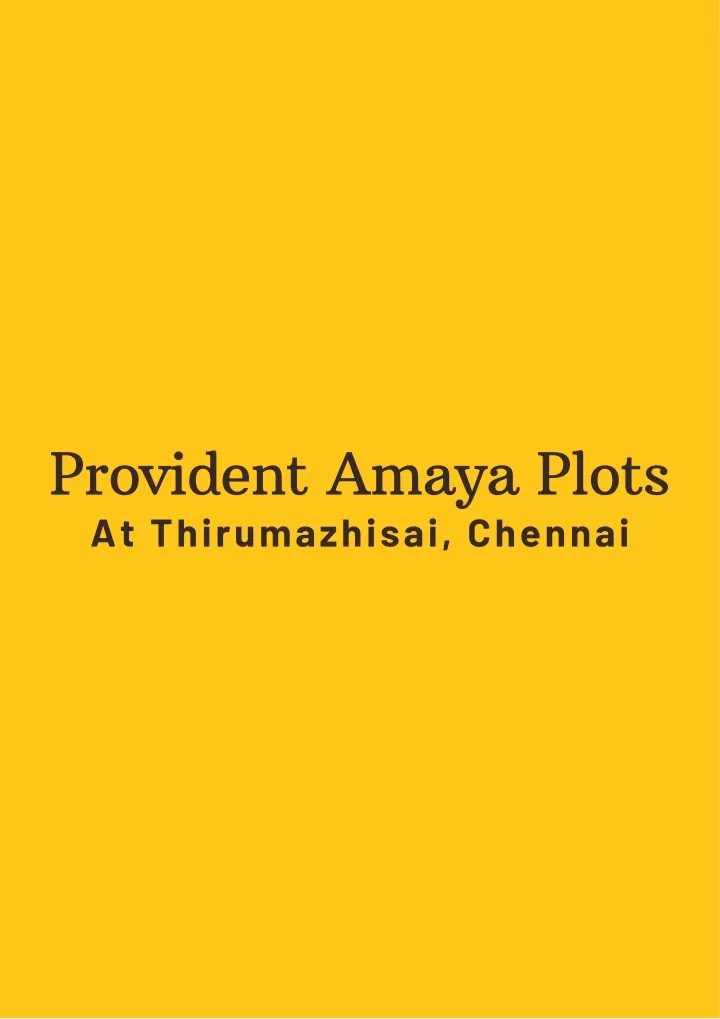 provident amaya plots at thirumazhisai chennai