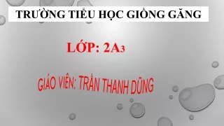 Bài giảng Toán Lớp 2 - Em làm được những gì?