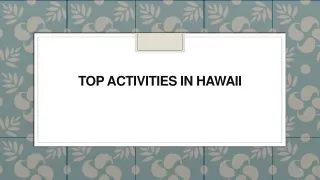 top activities in hawaii