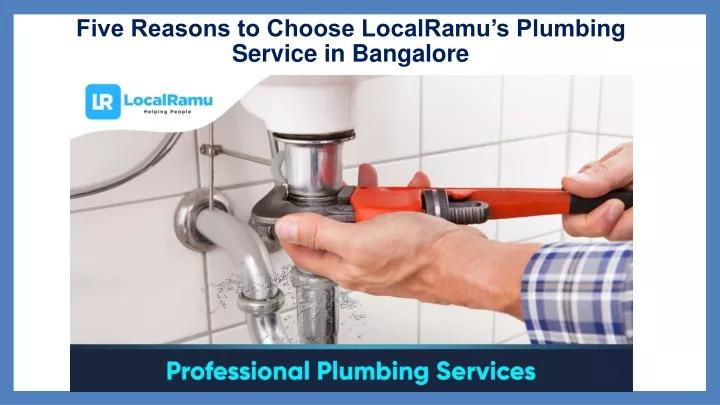 five reasons to choose localramu s plumbing service in bangalore