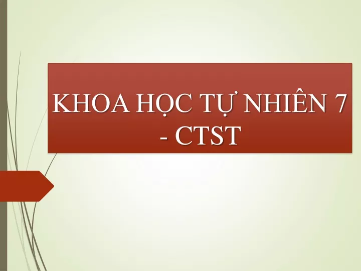 PPT - Bài Giảng Khoa Học Tự Nhiên 7 (Sách CTST) - Bài 2: Nguyên Tử ...