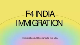 F4 India Immigration & Citizenship to the USA