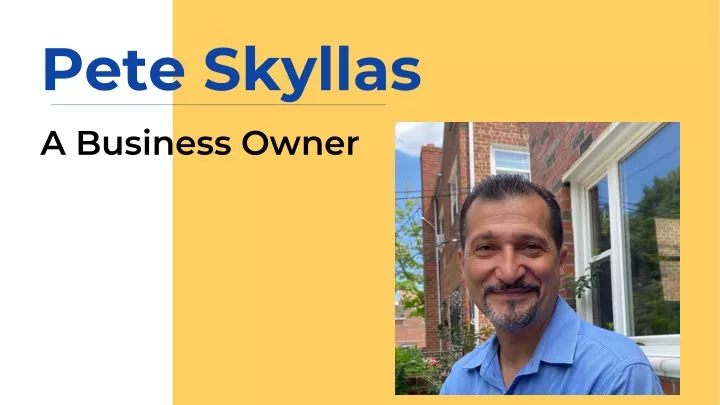 pete skyllas a business owner