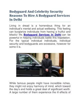 Bodyguard And Celebrity Security Reasons To Hire A Bodyguard Services In Delhi