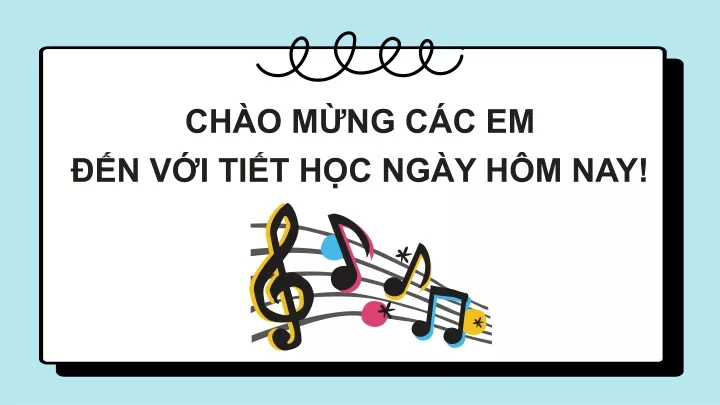 ch o m ng c c em n v i ti t h c ng y h m nay