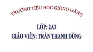 Bài giảng Tiếng Việt Lớp 2 - Bài 2: Ong xây tổ