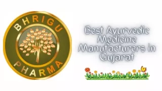 Best Ayurvedic Medicine Manufacturers in Gujarat