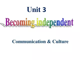 Bài giảng Tiếng Anh 11 - Unit 3: Becoming independent