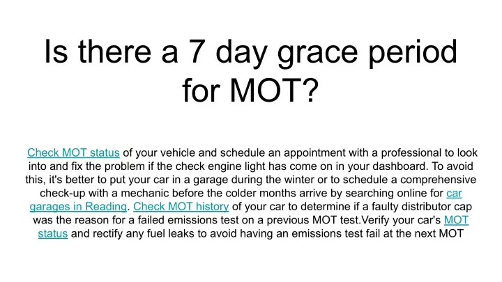 is there a 7 day grace period for mot