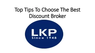 Top Tips To Choose The Best Discount Broker