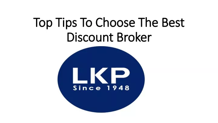 top tips to choose the best discount broker
