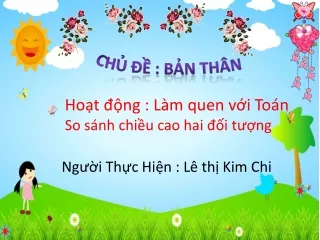 Bài giảng Làm quen với Toán - So sánh chiều cao hai đối tượng