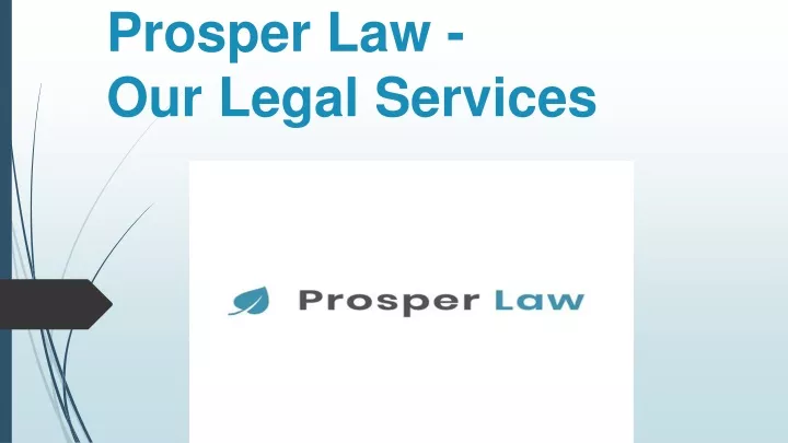 prosper law our legal services