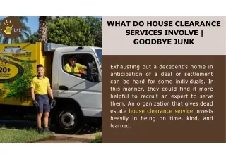 what do house clearance services involve goodbye junk