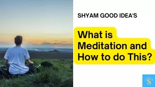 shyam good idea s