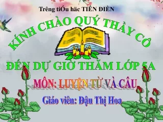 Bài giảng Luyện từ và câu Lớp 5 - Đại từ xưng hô