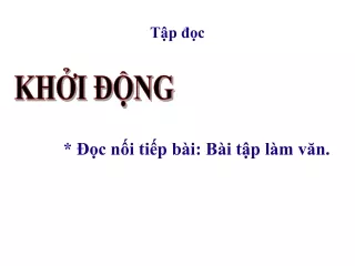 Bài giảng Tiếng Việt 3 - Tập đọc: Nhớ lại buổi đầu đi học