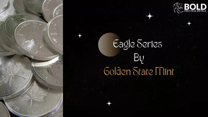 eagle series by golden state mint