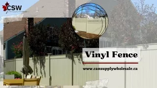 Get Modern & Contemporary Vinyl Fence - CAN Supply Wholesale
