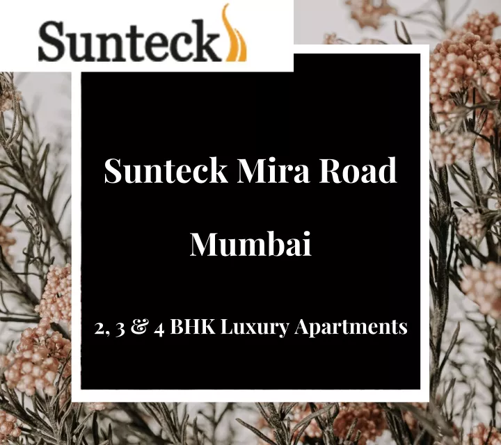 sunteck mira road