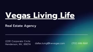 Vegas Living Life- Real Estate Agency in Las Vegas, Henderson, Pahrump and North Las Vegas