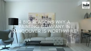 4 Big Reasons Why a Painting Company in Vancouver Is Worthwhile