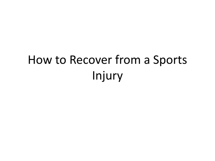how to recover from a sports injury