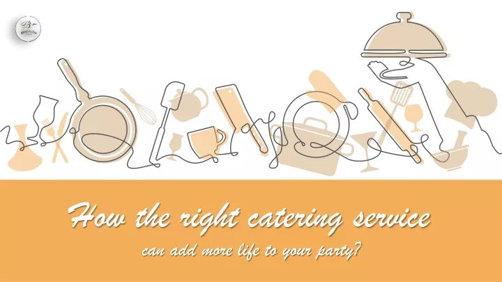 how the right catering service