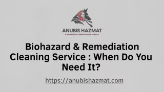 Professional Biohazard & Remediation Services | Anubis Hazmat