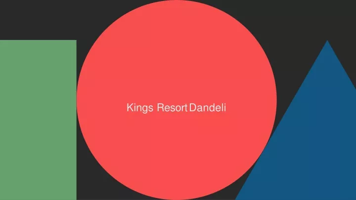 kings resort dandeli