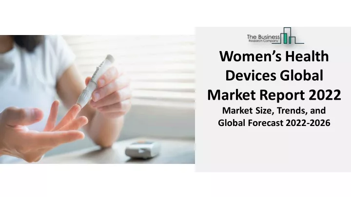 women s health devicesglobal marketreport 2022