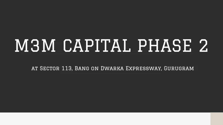 m3m capital phase 2