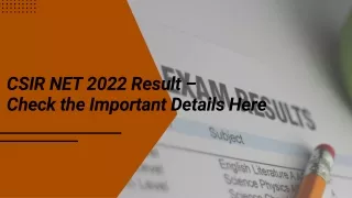 CSIR NET 2022 Result – Check the Important Details Here