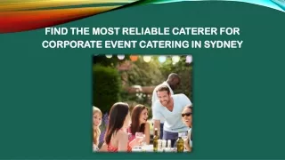 Find the Most Reliable Caterer for Corporate Event Catering in Sydney
