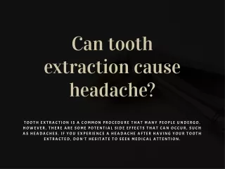 Can tooth extraction cause headache?