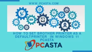 How to Set Brother Printer as a Default Printer in Windows 11 - PCASTA