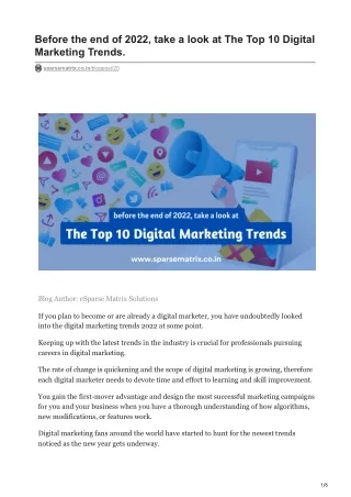 Before the end of 2022 take a look at The Top 10 Digital Marketing Trends