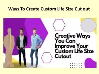 ways to create custom life size cut out