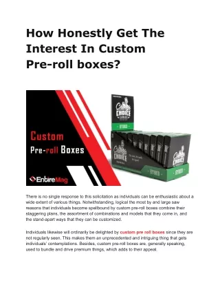 How Honestly Get The Interest In Custom Pre-roll boxes