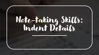 note taking skills indent details
