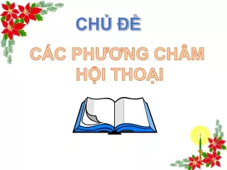 Bài giảng Ngữ văn 9 - Bài 1: Các phương châm hội thoại