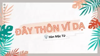 Bài giảng Ngữ văn 11 - Văn bản: Đây thôn Vĩ Dạ