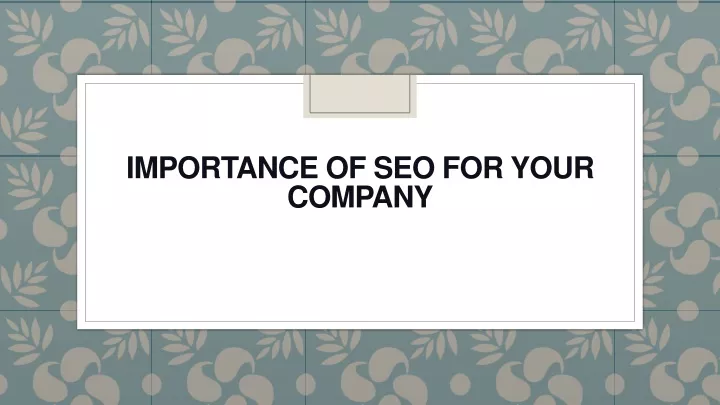 importance of seo for your company