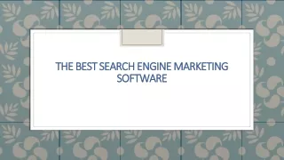 The Best Search Engine Marketing Software