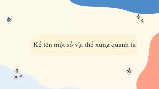 k t n m t s v t th xung quanh ta