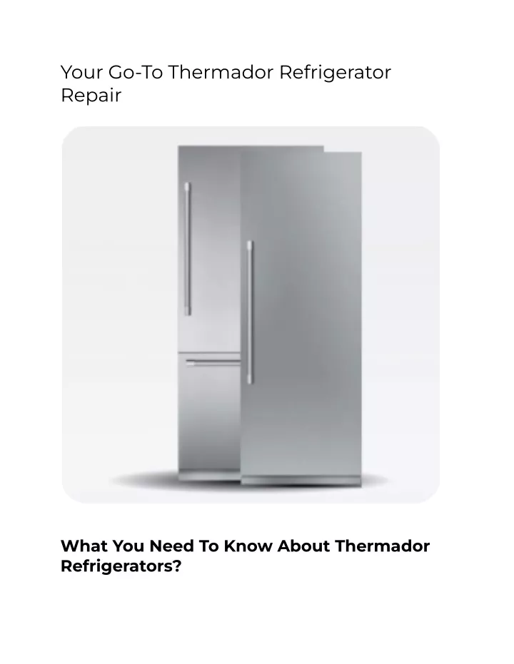 your go to thermador refrigerator repair