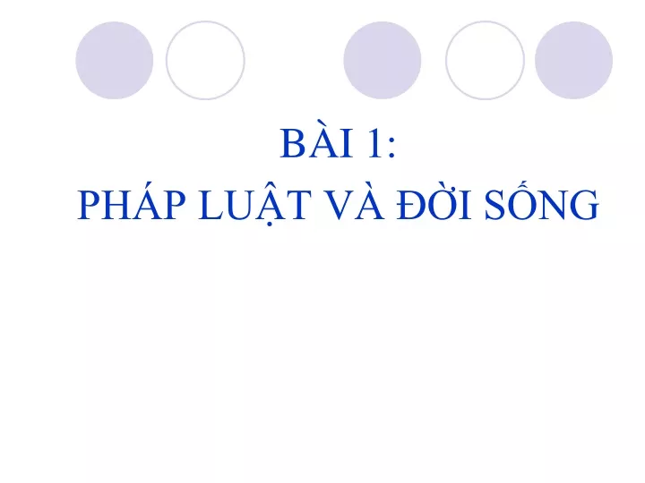 PPT - Bài Giảng Giáo Dục Công Dân 12 - Bài 1: Pháp Luật Và đời Sống ...